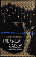 Item #239504 The Great Gatsby and Other Works (Leather-bound Classics). F. Scott Fitzgerald