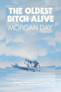 Item #1039410 Oldest Bitch Alive. Morgan Day