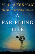 Item #1037135 Far-Flung Life. M. L Stedman
