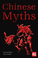 Item #1002093 Chinese Myths (The World's Greatest Myths and Legends