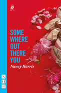 Item #283629 Somewhere Out There You. Nancy Harris