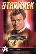 Item #286319 Star Trek Comics Classics: To Boldly Go (Titan Star Trek Collections). Mike W. Barr