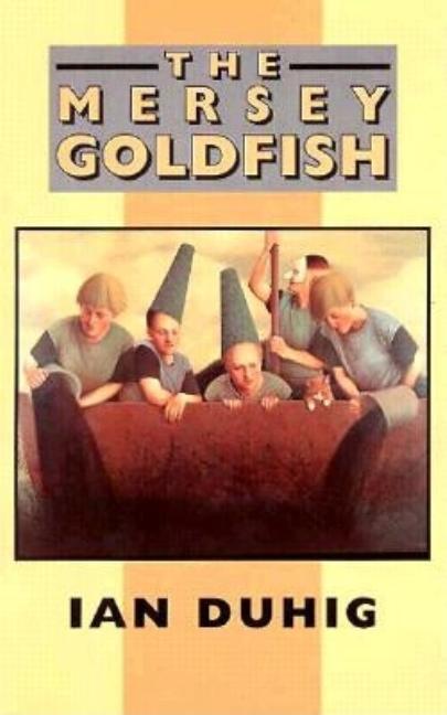 Item #253859 Mersey Goldfish. Ian Duhig