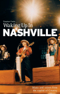 Item #282060 Waking Up in Nashville. Stephen Foehr