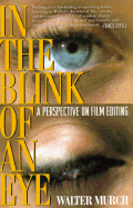 Item #285309 In the Blink of an Eye: A Perspective on Film Editing. Walter Murch, Francis Ford...