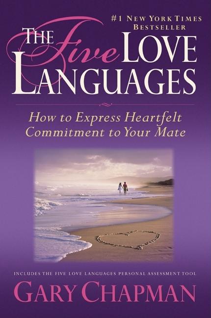 Item #286820 The Five Love Languages: How to Express Heartfelt Commitment to Your Mate. Gary Chapman