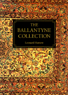 Item #282131 The Ballantyne Collection. Leonard Harrow