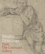 Item #269881 Master Drawings from The Courtauld Gallery. Stephanie Buck