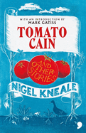 Item #1011229 Tomato Cain and Other Stories. Nigel Kneale