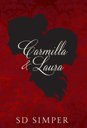Item #1047802 Carmilla and Laura. S. D Simper