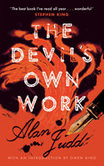 Item #280449 The Devil's Own Work (Valancourt 20th Century Classics). Alan Judd