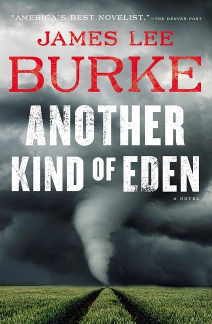 Item #1036954 Another Kind of Eden. James Lee Burke