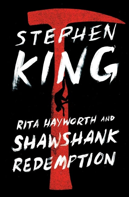Item #264696 Rita Hayworth and Shawshank Redemption. Stephen King
