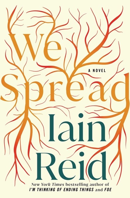 Item #275141 We Spread. Iain Reid