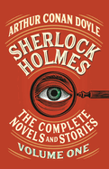 Item #238927 Sherlock Holmes: The Complete Novels and Stories, Volume I (Vintage Classics)....