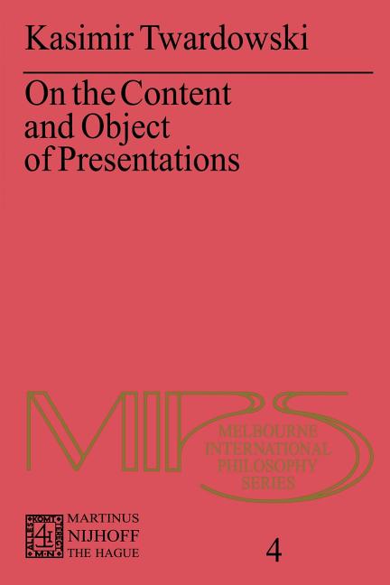 Item #275401 On the Content and Object of Presentations: A Psychological Investigation (Melbourne...