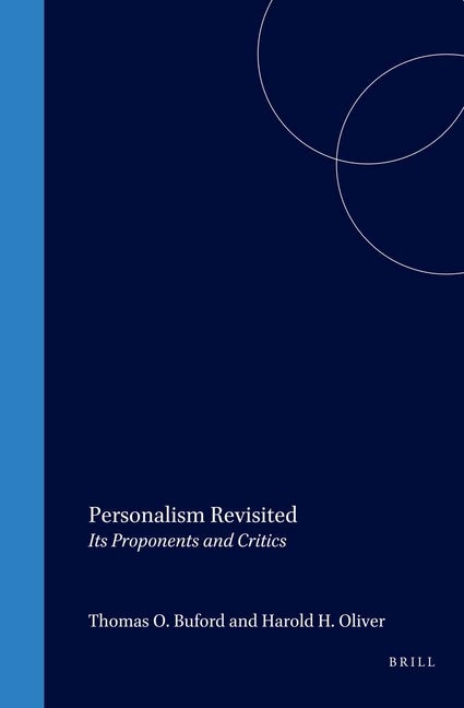 Item #275670 Personalism Revisited: Its Proponents and Critics (Value Inquiry Book Series 124)...