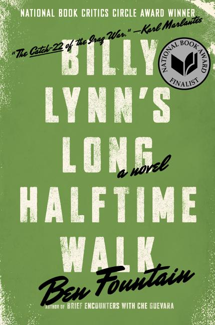 Item #273944 Billy Lynn's Long Halftime Walk [SIGNED]. Ben Fountain