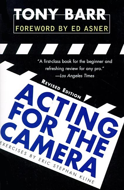 Item #267819 Acting for the Camera: Revised Edition. Tony Barr