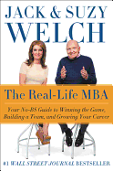 Item #282517 The Real-Life MBA: Your No-BS Guide to Winning the Game, Building a Team, and...