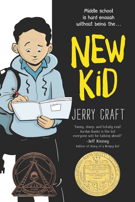 Item #282938 New Kid: A Newbery Award Winner. Jerry Craft