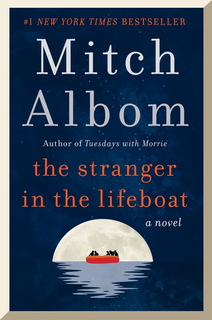 Item #272851 The Stranger in the Lifeboat: A Novel. Mitch Albom