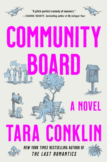 Item #273461 Community Board: A Novel. Tara Conklin