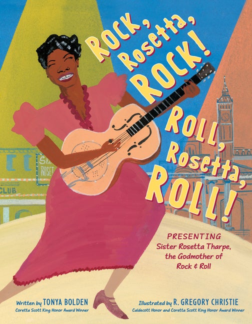 Item #270744 Rock, Rosetta, Rock! Roll, Rosetta, Roll!: Presenting Sister Rosetta Tharpe, the...