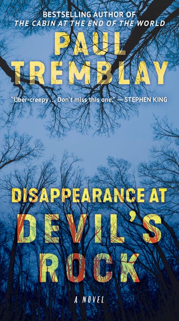 Item #276211 Disappearance at Devil's Rock: A Novel. Paul Tremblay