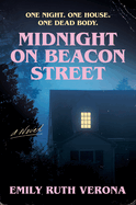 Item #286770 Midnight on Beacon Street: A Novel. Emily Ruth Verona