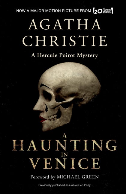 Item #278689 A Haunting in Venice [Movie Tie-in]: A Hercule Poirot Mystery (Hercule Poirot Mysteries). Agatha Christie.