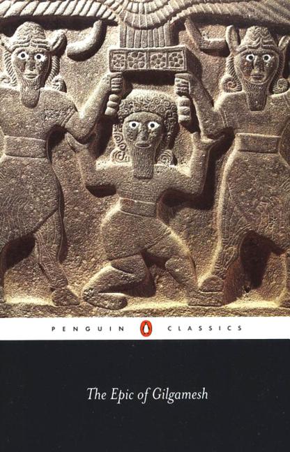 Item #264354 The Epic of Gilgamesh. Anonymous