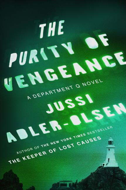 Item #274540 The Purity of Vengeance: A Department Q Novel. Jussi Adler-Olsen