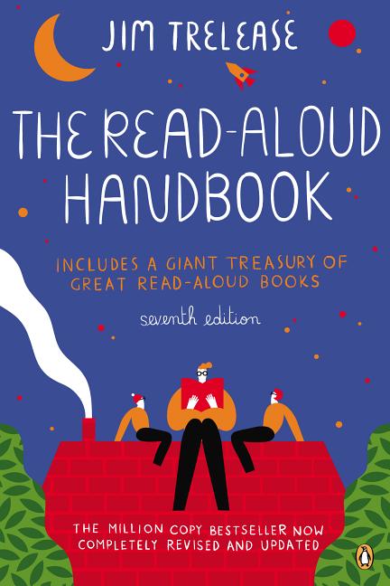 Item #270209 The Read-Aloud Handbook: Seventh Edition. Jim Trelease