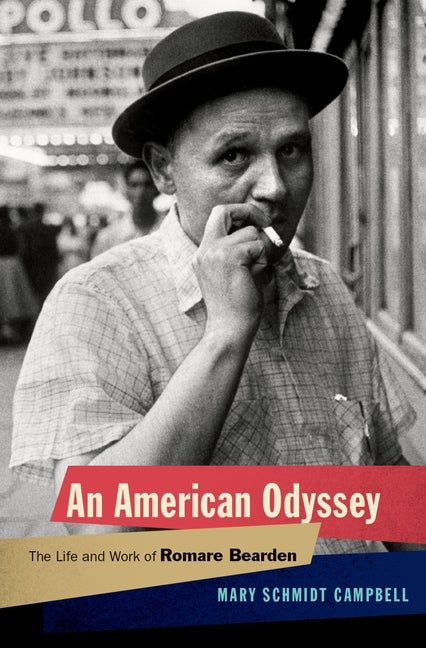 Item #278750 An American Odyssey: The Life and Work of Romare Bearden. Mary Schmidt Campbell