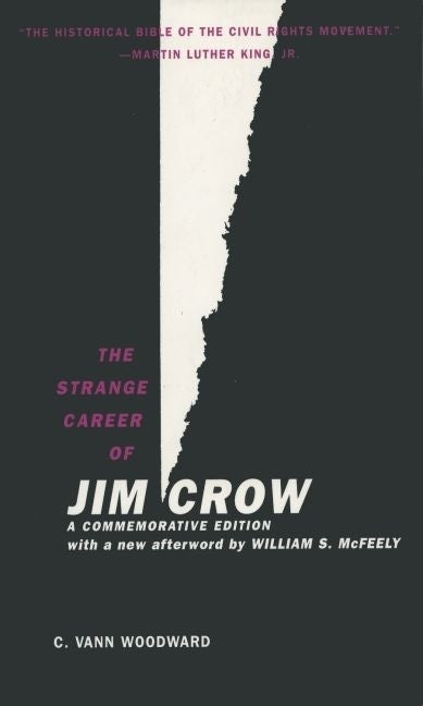 Item #275035 The Strange Career of Jim Crow. C. Vann Woodward