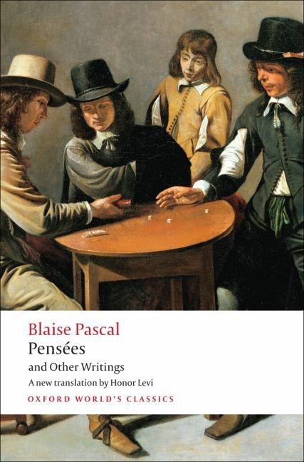 Item #280337 Pensées and Other Writings (Oxford World's Classics). Blaise Pascal