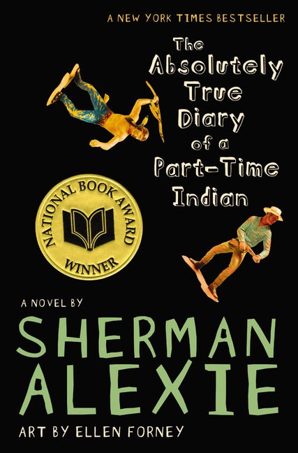 Item #280101 The Absolutely True Diary of a Part-Time Indian (National Book Award Winner)....