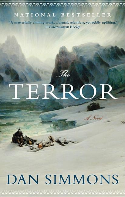 Item #280329 The Terror: A Novel. Dan Simmons.