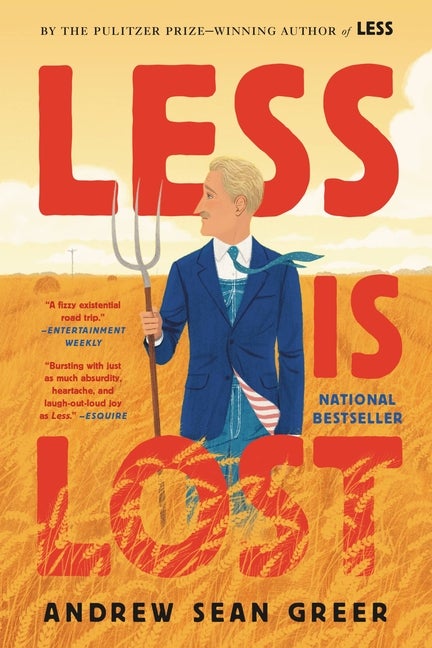 Item #276207 Less Is Lost (The Arthur Less Books, 2). Andrew Sean Greer