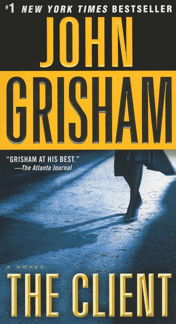 Item #248921 The Client: A Novel. John Grisham