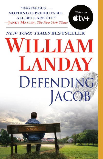 Item #236833 Defending Jacob: A Novel. William Landay