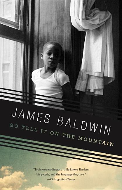 Item #258758 Go Tell It on the Mountain (Vintage International). James Baldwin