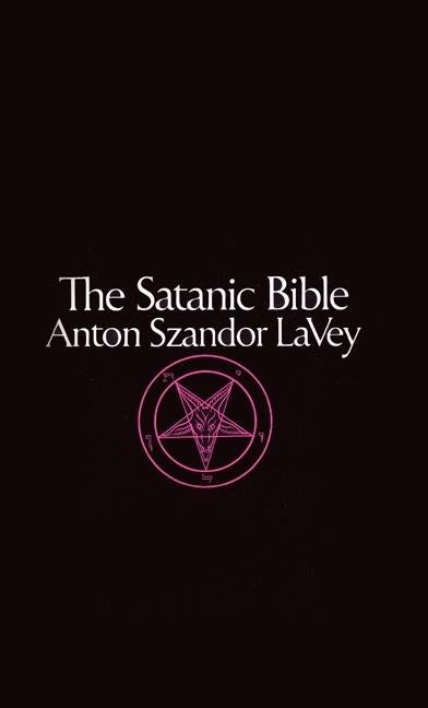 Item #227590 The Satanic Bible. Anton Szandor Lavey.