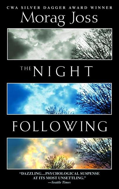 Item #264430 The Night Following: A Novel. Morag Joss
