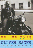Item #283589 On the Move: A Life. Oliver Sacks
