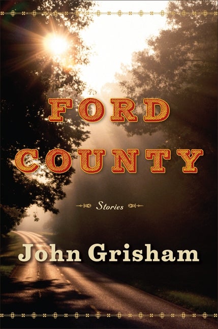 Item #264752 Ford County: Stories. John Grisham