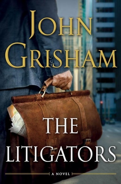 Item #269702 The Litigators. John Grisham.
