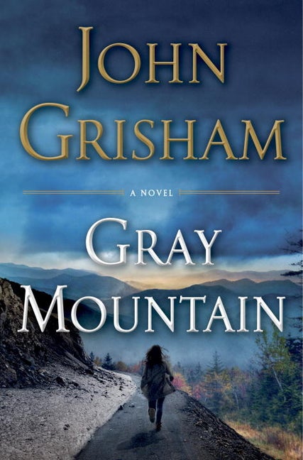 Item #264742 Gray Mountain: A Novel. John Grisham