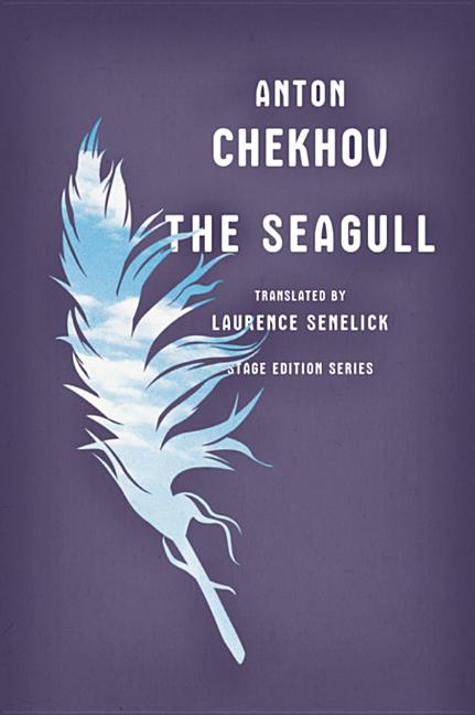 Item #266219 The Seagull (Stage Edition Series). Anton Chekhov